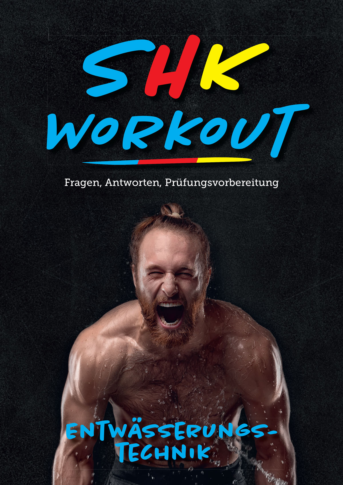 SHK workout - Entwässerungstechnik - Fragen, Antworten, Prüfungsvorbereitung – Bild 2