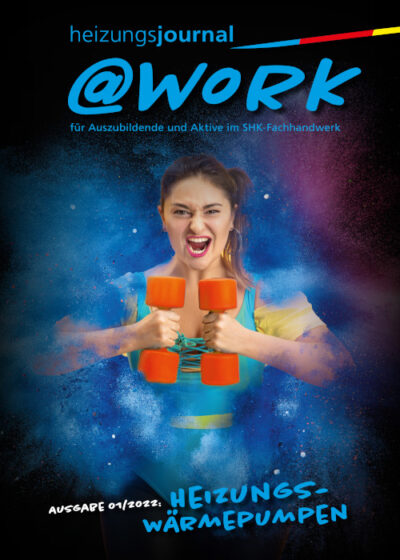 @work-Magazin - Ausgabe 1/2022 Thema "Heizungswärmepumpen"
