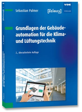 Grundlagen der Gebäudeautomation für die Klima- und Lüftungstechnik, 2. Auflage 2025